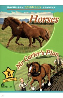 Horses. Mr Carter's Plan. Level 6