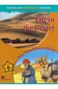 Mason Paul Life in the Desert. The Stubborn Ship. Level 6 wieczorek a primary i dictionary 1 starters workbook cd