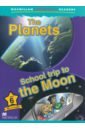 Michaels Jade Planets. School Trip to the Moon. Level 6 kertell lynn maslen my school trip level 1
