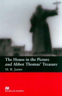 The House In The Picture and Abbot Thomas' Treasure. Level 2