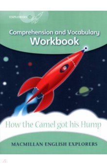 How the Camel got his Hump. Workbook. Level 3