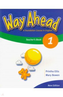 Обложка книги New Way Ahead. Level 1. Teacher's Book, Bowen Mary, Ellis Printha