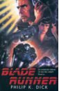 Dick Philip K. Blade Runner dick philip k ubik
