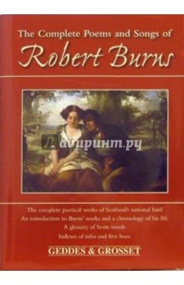 The Complete Poems and Songs of Robert Burns