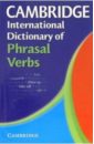 Cambridge International Dictionary of Phrasal Verbs phrasal verbs dictionary