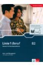 Moritz Ulrike, Rohrmann Lutz, Rodi Margret Linie 1 Beruf B2 - Media Bundle. Kurs- und Übungsbuch mit Audios und Videos inklusive Lizenzcode