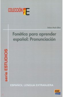 Olive Dolors Poch - Fonetica para aprender español. Pronunciación