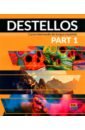 Cabeza Carmen, Fernandez Francisca, Marin Emilio Destellos. Part 1. Student Print Edition + Online access code 