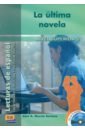 Soriano Abel A. Murcia La última novela + CD цена и фото