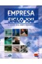 Romero Emilio Iriarte, Perez Emilia Nunez Empresa siglo XXI. Libro del alumno + CD