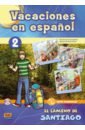 Vacaciones en español 2. El Camino de Santiago + CD puppo flavia alejo y su pandilla libro 2 viaje a buenos aires cd