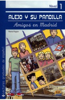 Alejo y su pandilla. Libro 1. Amigos en Madrid Edinumen