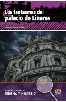 Los fantasmas del palacio de Linares Edinumen