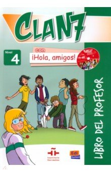 Clan 7 con  Hola, amigos! 4. Libro del profesor (+3CD)