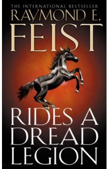 Feist Raymond E. - Rides a Dread Legion