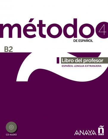 Método 4 de español. B2. Libro del profesor