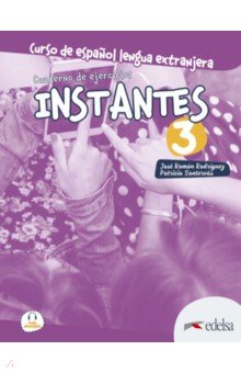 Rodriguez Jose Ramon Martin, Santervas Patricia Gonzales - Instantes 3. Cuaderno de ejercicios