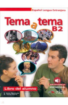

Tema a tema B2. Libro del alumno