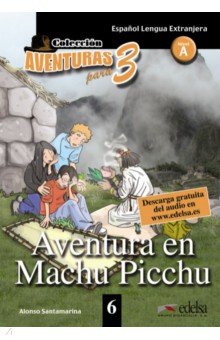 Aventura en Machu Picchu Edelsa