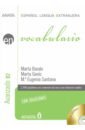 Baralo Marta, Genis Marta, Santana Maria Eugenia Vocabulario. Nivel avanzado B2+CD