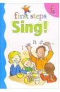 First steps. Sing! книги для детей на английском языке 3 бестеллер про кота splat серия i can read