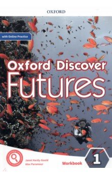 Oxford Discover Futures. Level 1. Workbook with Online Practice