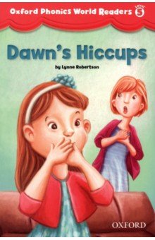 Robertson Lynne - Dawn's Hiccups. Level 5