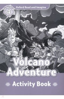 

Volcano Adventure. Level 4. Activity book