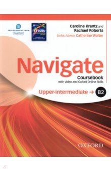 Navigate. B2 Upper-intermediate. Coursebook with Oxford Online Skills Program (+DVD)