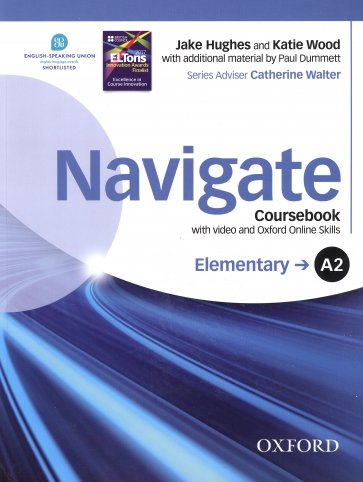 Navigate. A2 Elementary. Coursebook with DVD and online skills