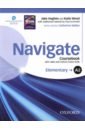 Navigate. A2 Elementary. Coursebook with Oxford Online Skills Program (+DVD) - Hughes Jake, Wood Katie