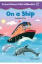 2books original oxford phonics textbook the phonics world oxford phonicsworld can be read children oxford english excercise book O`Dell Kathryn On a Ship. Level 4
