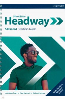 Обложка книги Headway. Advanced. 5th Edition. Teacher's Guide with Teacher's Resource Center, Soars Liz, Soars John, Hancock Paul