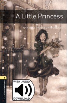 Burnett Frances Hodgson - A Little Princess. Level 1 + MP3 audio pack