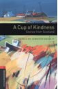 A Cup of Kindness. Stories from Scotland. Level 3 rankin ian standing in another man s grave