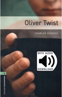 Oliver Twist. Level 6 + MP3 audio pack