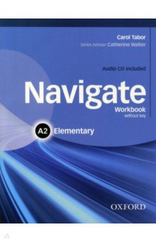 Navigate. A2 Elementary. Workbook without Key (+CD)