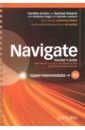 Navigate. B2 Upper-intermediate. Teacher`s Guide with Teacher`s Support and Resource Disc