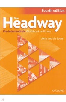 Обложка книги New Headway. Fourth Edition. Pre-Intermediate. Workbook with Key, Soars John, Soars Liz
