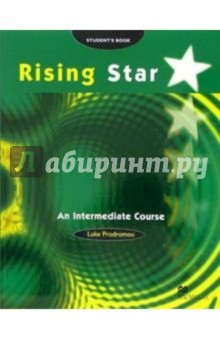 Обложка книги Rising Star. An Intermediate Course: Student's Book, Prodromou Luke