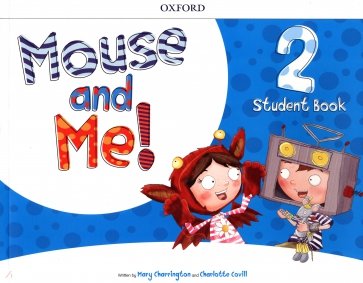 Mouse and Me! Level 2. Student Book Pack