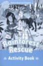 Rainforest Rescue. Level 1. Activity book follow me rainforest rhymes