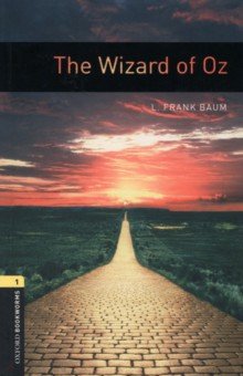 Baum Lyman Frank - The Wizard of Oz. Level 1