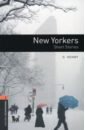 Henry O. New Yorkers. Short Stories. Level 2. A2-B1 henry o new yorkers short stories level 2 a2 b1