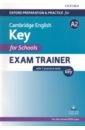 Oxford Preparation and Practice for Cambridge English A2 Key for Schools Exam Trainer with Key mcmahon patrick cambridge english qualification practice tests for a2 key for schools 8 practice tests volume 2