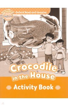 Fish Hannah - Crocodile in the House. Beginner. Activity book