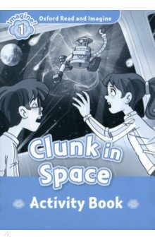 Fish Hannah - Clunk in Space. Level 1. Activity book