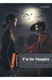 

V is for Vampire. Level 2