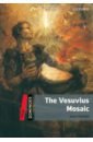 Hannam Joyce The Vesuvius Mosaic. Level 3. B1 smith bernard the slave boy of pompeii easystarts cd