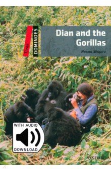 

Dian and the Gorillas. Level 3. B1 + MP3 Audio Download